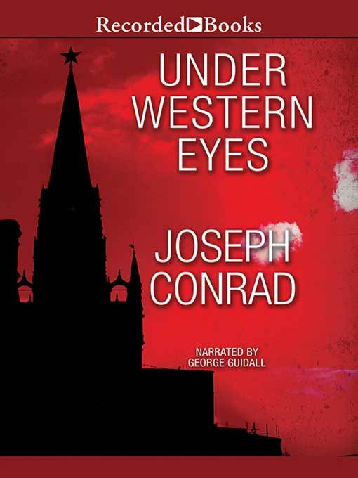 Title details for Under Western Eyes by Joseph Conrad - Available
